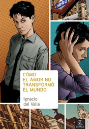 Portada de C�mo el amor no transform� el mundo